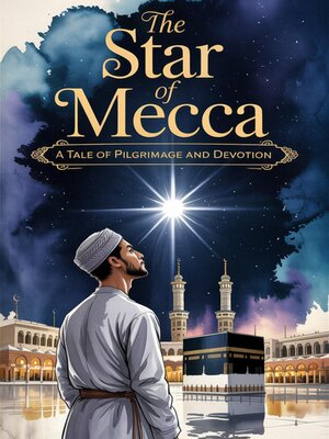 cover image of The Star of Mecca